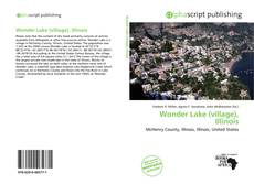 Borítókép a  Wonder Lake (village), Illinois - hoz