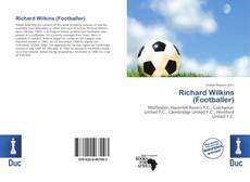 Bookcover of Richard Wilkins (Footballer)