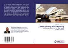 Copertina di Getting Away with Impunity