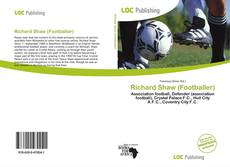 Bookcover of Richard Shaw (Footballer)