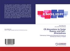 Copertina di CR discussions to foster fluency and Self - Directedness