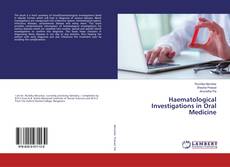 Bookcover of Haematological Investigations in Oral Medicine