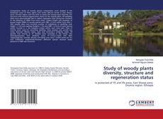 Copertina di Study of woody plants diversity, structure and regeneration status
