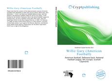 Bookcover of Willie Gary (American Football)