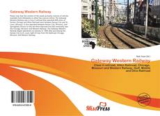 Bookcover of Gateway Western Railway