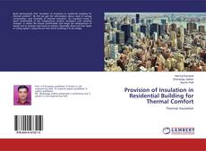 Bookcover of Provision of Insulation in Residential Building for Thermal Comfort