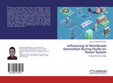 Borítókép a  Influencing of Distributed Generation During Faults on Power System - hoz