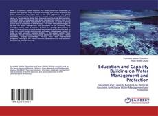Couverture de Education and Capacity Building on Water Management and Protection