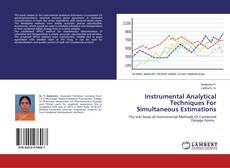 Bookcover of Instrumental Analytical Techniques For Simultaneous Estimations