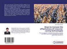 Buchcover von Ways to increase the effectiveness of resource-saving technologies