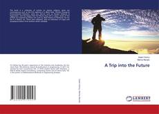 Copertina di A Trip into the Future
