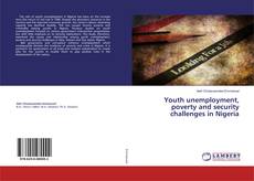 Buchcover von Youth unemployment, poverty and security challenges in Nigeria