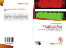 Bookcover of Championnats d'Asie d'Athlétisme 2002