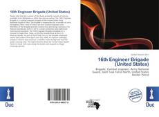 Bookcover of 16th Engineer Brigade (United States)