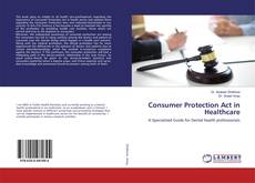 Borítókép a  Consumer Protection Act in Healthcare - hoz