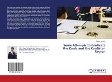 Buchcover von Some Attempts to Eradicate the Kurds and the Kurdistan Region
