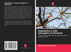 Expedição à vida selvagem no Panamá的封面
