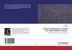 Bookcover of Social Legislations a Guide for Social Work Practice