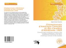 Buchcover von Championnats d'Amérique Centrale et des Caraïbes d'Athlétisme 1969