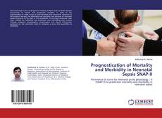 Portada del libro de Prognostication of Mortality and Morbidity in Neonatal Sepsis SNAP-II