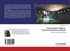 Postmodern Nigeria: A Socio-Economic Analysis kitap kapağı