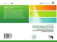 Copertina di Championnats d'Amérique du Sud d'Athlétisme 2005