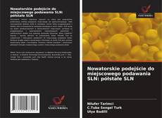 Nowatorskie podejście do miejscowego podawania SLN: półstałe SLN的封面