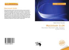 Bookcover of Macintosh 512K