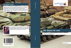 Bookcover of He dares to win