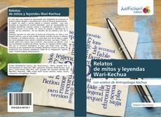 Relatos de mitos y leyendas Wari-Kechua kitap kapağı