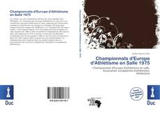 Bookcover of Championnats d'Europe d'Athlétisme en Salle 1975