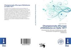 Bookcover of Championnats d'Europe d'Athlétisme en Salle 1977