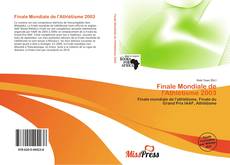 Bookcover of Finale Mondiale de l'Athlétisme 2003