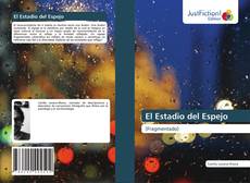 Bookcover of El Estadio del Espejo