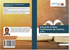 Portada del libro de Eduardo Frutos, Testimonio de Justicia y Fe