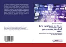Borítókép a  Data warehouse model for monitoring key performance indicators (KPIs) - hoz