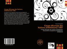 Bookcover of Coupe d'Europe des Nations d'Athlétisme 1981