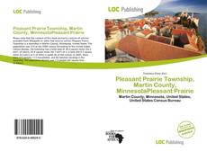 Bookcover of Pleasant Prairie Township, Martin County, MinnesotaPleasant Prairie