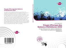 Bookcover of Coupe d'Europe des Nations d'Athlétisme 2002