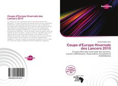 Portada del libro de Coupe d'Europe Hivernale des Lancers 2010