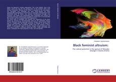 Bookcover of Black feminist altruism: