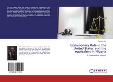 Bookcover of Exclusionary Rule in the United States and the equivalent in Nigeria