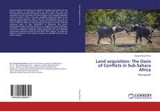 Capa do livro de Land acquisition: The Oasis of Conflicts in Sub-Sahara Africa 