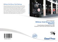 Bookcover of Willmar And Sioux Falls Railway