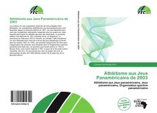 Borítókép a  Athlétisme aux Jeux Panaméricains de 2003 - hoz