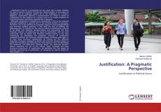 Copertina di Justification: A Pragmatic Perspective