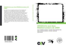 Athlétisme aux Jeux Méditerranéens de 2009 kitap kapağı