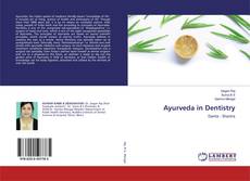 Bookcover of Ayurveda in Dentistry