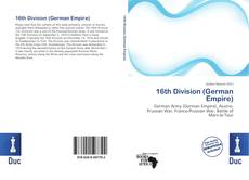 Bookcover of 16th Division (German Empire)