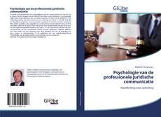 Capa do livro de Psychologie van de professionele juridische communicatie 